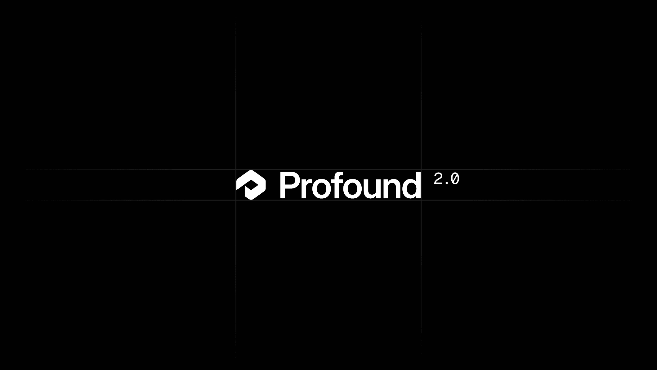 Where we're taking the Profound product