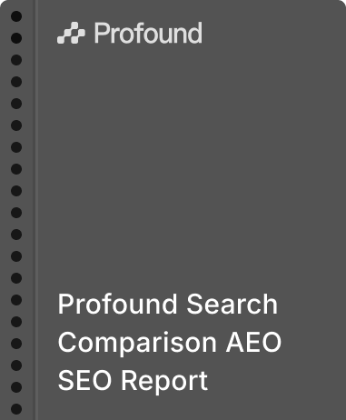 Profound Search Comparison AEO SEO Report